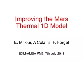 Improving the Mars Thermal 1D Model