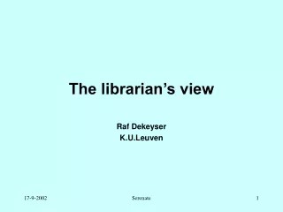 The librarian’s view