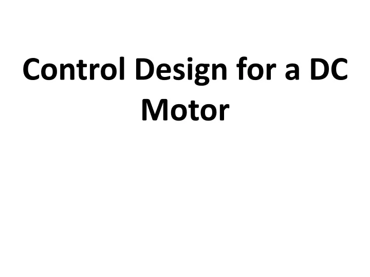 control design for a dc motor