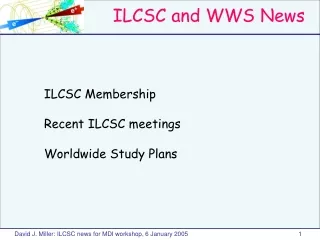 ILCSC Membership Recent ILCSC meetings Worldwide Study Plans