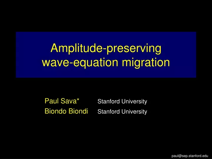 amplitude preserving wave equation migration