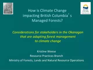 How is Climate Change impacting British Columbia ’ s Managed Forests?