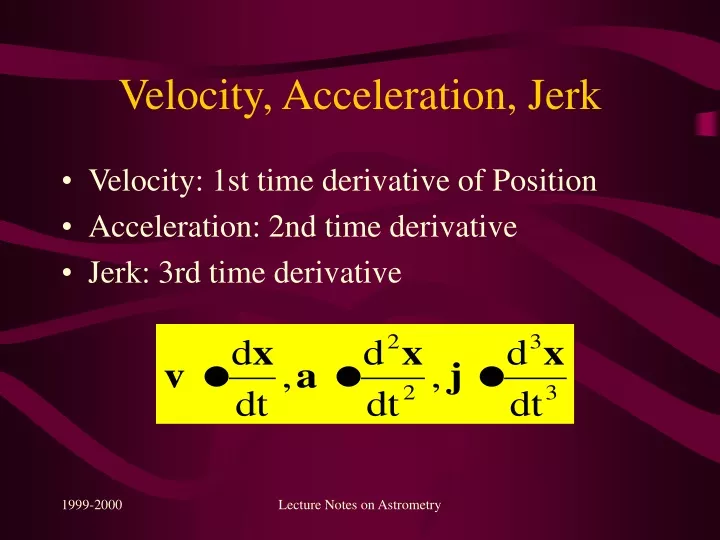 velocity acceleration jerk