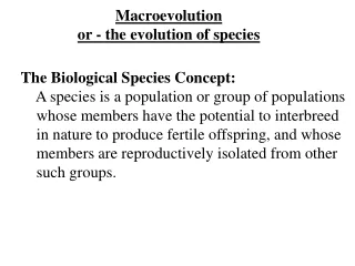 Macroevolution or - the evolution of species