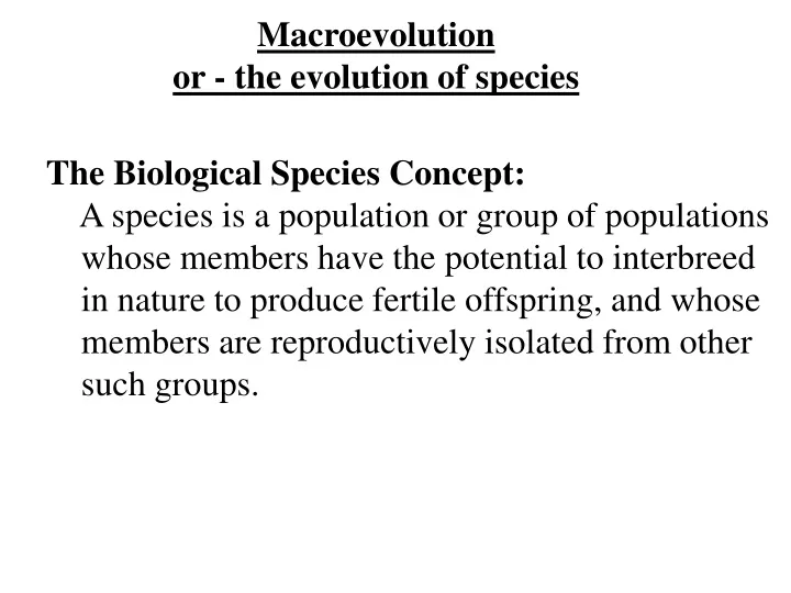 macroevolution or the evolution of species