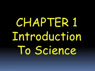 CHAPTER 1 Introduction To Science