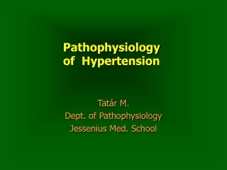 Pathophysiology of  Hypertension