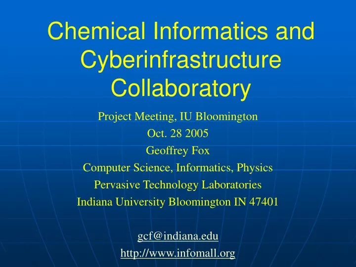 chemical informatics and cyberinfrastructure collaboratory