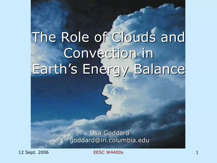 the role of clouds and convection in earth s energy balance