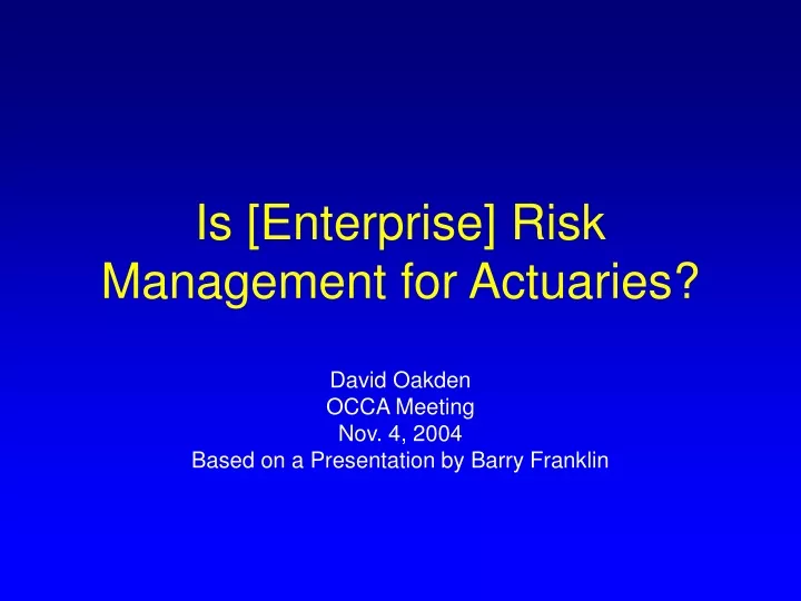 is enterprise risk management for actuaries