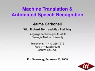 Machine Translation &amp;  Automated Speech Recognition