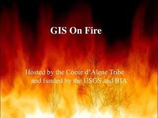 Hosted by the Coeur d’Alene Tribe and funded by the USGS and BIA