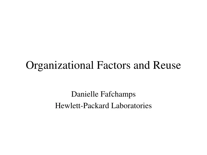 organizational factors and reuse