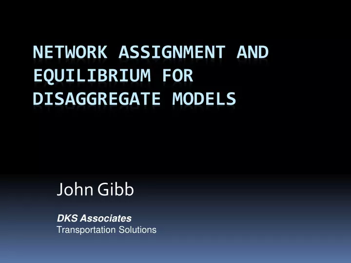 john gibb dks associates transportation solutions