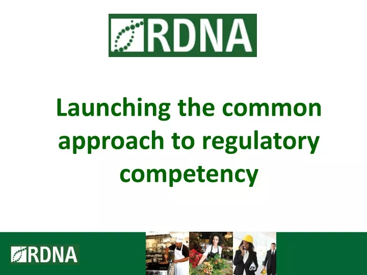 launching the common approach to regulatory
