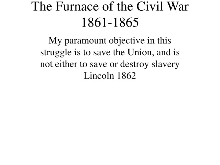 the furnace of the civil war 1861 1865