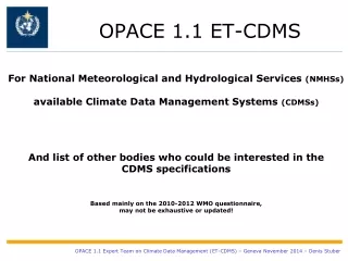 OPACE 1.1 ET-CDMS
