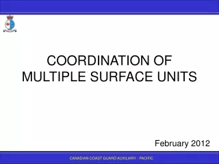 COORDINATION OF MULTIPLE SURFACE UNITS