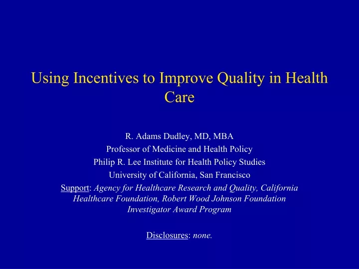 using incentives to improve quality in health care