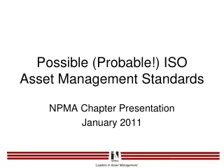 Possible (Probable!) ISO Asset Management Standards