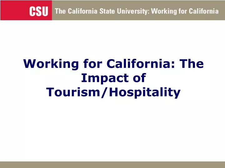 working for california the impact of tourism hospitality