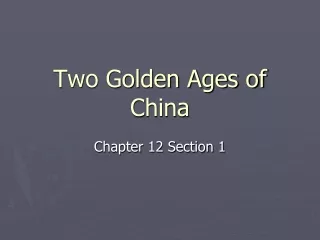Two Golden Ages of China