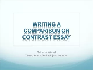 Writing a Comparison or Contrast Essay