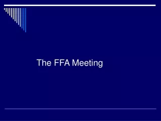 The FFA Meeting