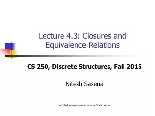 Lecture 4.3: Closures and Equivalence Relations
