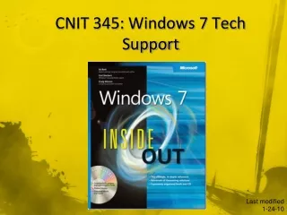 CNIT 345: Windows 7 Tech Support