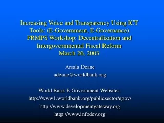 Arsala Deane adeane@worldbank World Bank E-Government Websites: