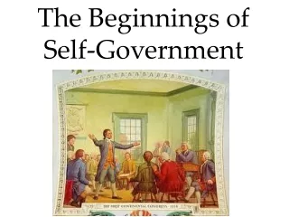 The Beginnings of Self-Government