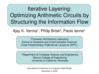 Iterative Layering:  Optimizing Arithmetic Circuits by Structuring the Information Flow