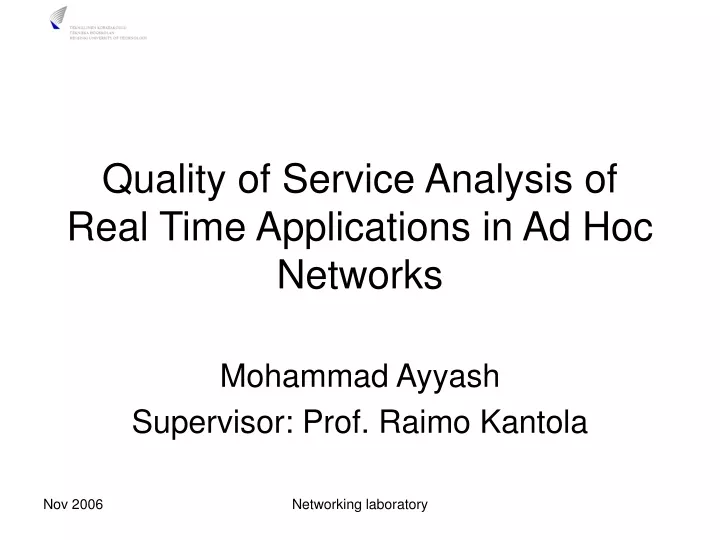 quality of service analysis of real time applications in ad hoc networks