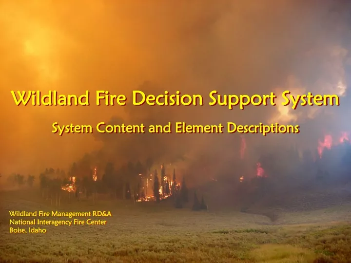 wildland fire decision support system system