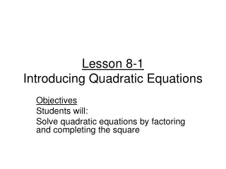 Lesson 8-1 Introducing Quadratic Equations