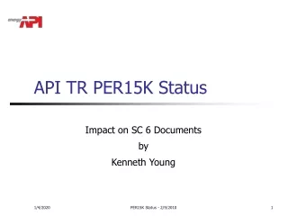 API TR PER15K Status