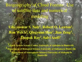 Biogeography of Cloud Forests:  Use of satellite data and numerical modeling