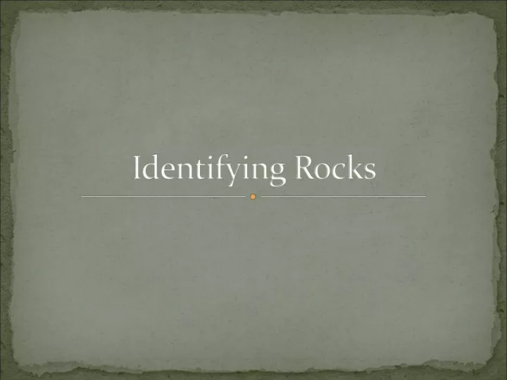 identifying rocks