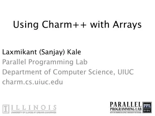 Using Charm++ with Arrays