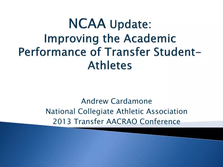 ncaa update improving the academic performance of transfer student athletes