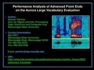 Performance Analysis of Advanced Front Ends on the Aurora Large Vocabulary Evaluation