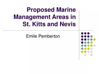 Proposed Marine Management Areas in St. Kitts and Nevis