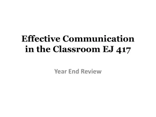 Effective Communication  in the Classroom EJ 417