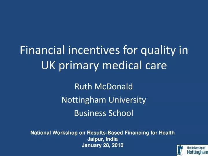 financial incentives for quality in uk primary medical care