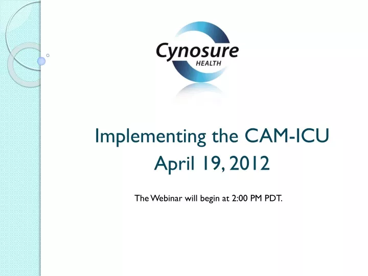 implementing the cam icu april 19 2012