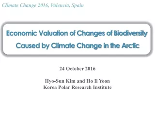 Economic Valuation of Changes of Biodiversity  Caused by Climate Change in the Arctic