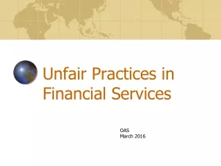 Unfair Practices in Financial Services