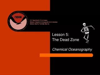 Lesson 5:  The Dead Zone Chemical Oceanography