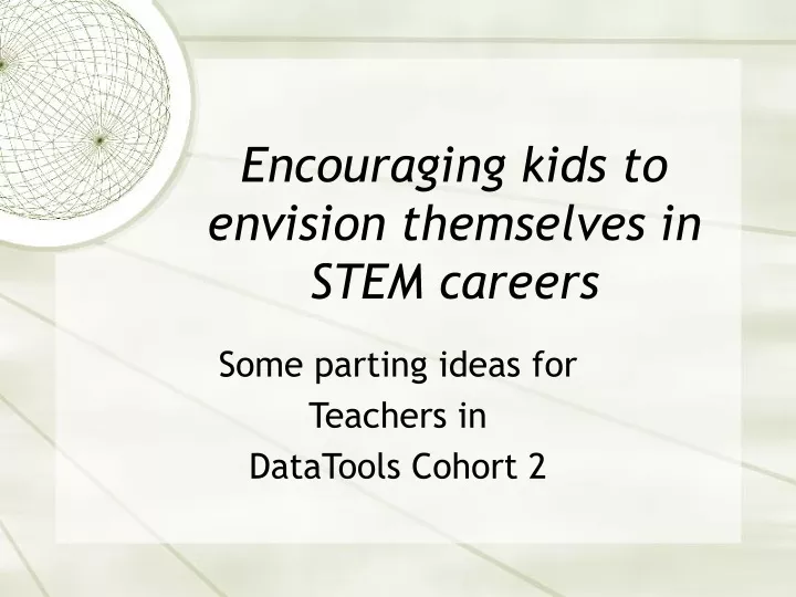 encouraging kids to envision themselves in stem careers